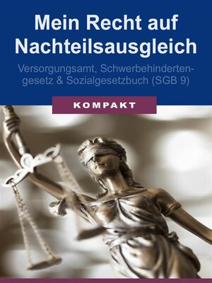 cover image of Mein Recht auf Nachteilsausgleich--Versorgungsamt, Schwerbehindertengesetz & Sozialgesetzbuch (SGB 9)